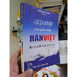 4500 câu giao tiếp hàn việt mới 80% ố 2007 Đặng Quang Hiển HỌC NGOẠI NGỮ HCM2908 Blogmeo21025