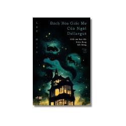 Bách hóa giấc mơ của ngài Dollargut - Lee Miye