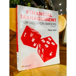 FINANCIAL MANAGEMENT FOR DECISION MAKERS, 5TH EDITION - PETER ATRILL 121164