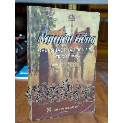 Nguyên Hồng những tác phẩm tiểu biểu trước 1945