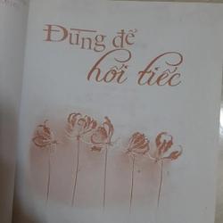 Đừng để hối tiếc 324596