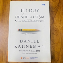 Tư Duy Nhanh Và Chậm-Daniel Kahneman