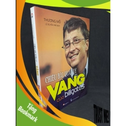 (TẶNG BOOKMARK) Chiêu bài Quản lý vàng của Bill Gates 2016 mới 90% RBK2606 941196
