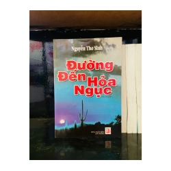 Đường đến hỏa ngục - Nguyễn Thơ Sinh