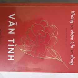 Không sợ chậm Chỉ sợ dừng - Vãn Tình (mới 99%)