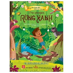 Tác Phẩm Kinh Điển Dành Cho Thiếu Nhi - Câu Chuyện Rừng Xanh - Rudyard Kipling ASB.PO Oreka-Blogmeo120125