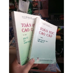 Toán Học Cao Cấp (Tập 1: Đại Số Và Hình Học) (Tập 2: Phép Tính Giải Tích Một Biến Số) - Nguyễn Đình Trí, Tạ Văn Đỉnh, Nguyễn Hồ Quỳnh 2021 mới 80% ố Giáo trình đại học - cao đẳng HCM1004