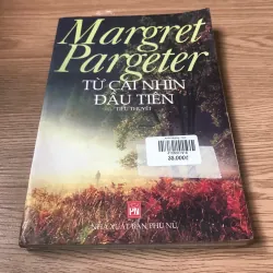 Từ cái nhìn đầu tiên - Margret Pargeter 926021
