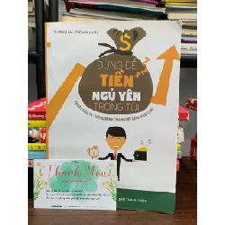 Đừng để tiền ngủ yên trong túi- Tương Lâm 604347