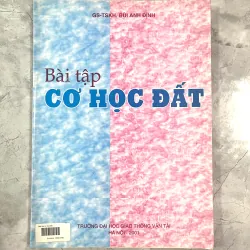 CƠ HỌC ĐẤT (Full bộ lý thuyết + Bài tập) 698165