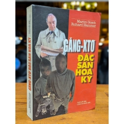 GĂNG XTƠ ĐẶC SẢN HOA KỲ - MARTIN GOSCH & RICHARD HAMMER