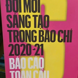 ĐỔI MỚI SÁNG TẠO TRONG BÁO CHÍ 2020-21 - BÁO CÁO TOÀN CẦU