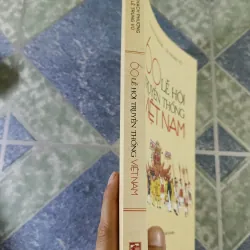 60 lễ hội truyền thống Việt Nam - Thách Phương & Lê Trung Vũ 751453