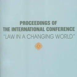 Proceedings of the international conference LAW IN A CHANGING WORLD