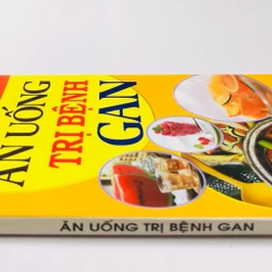 ĂN UỐNG TRỊ BỆNH GAN - 160 trang, nxb: 2007 361671