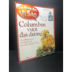 [Phiên Chợ Sách Cũ] Em muốn biết vì sao Colombus vượt đại dương và những câu hỏi khác về các nhà thám hiểm2018, 2303