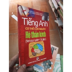 (Sách cũ SCGR) Tiếng anh cơ thể con người - Thanh Toản 2009 VAVO-AK18 Blogmeo090426
