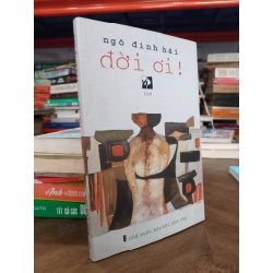 Đời ơi! - Ngô Đình Hải