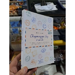 Chuyện Người Tây Ở Xứ Ta - Nhiều Tác Giả - 2019 mới 90% - VĂN HỌC - HMT3012 Blogmeo040226