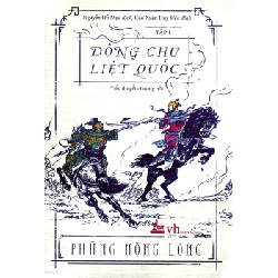 Đông Chu Liệt Quốc - Tập 1 - Phùng Mộng Long ASB.PO Oreka Blogmeo 230225