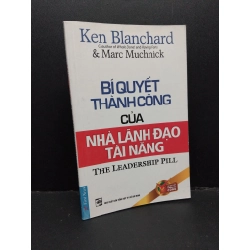 Bí quyết thành công của nhà lãnh đạo tài năng mới 90% bẩn 2020 HCM1410 Ken Blanchard & Marc Muchnick QUẢN TRỊ