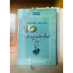 Thập đại tùng thư: 10 nhà ngoại giao lớn thế giới - DANH NHÂN - VAVO1211