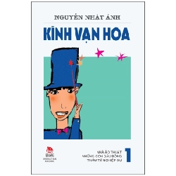Kính Vạn Hoa - Tập 1 - Nhà Ảo Thuật - Những Con Gấu Bông - Thám Tử Nghiệp Dư - Nguyễn Nhật Ánh (Mới 100%) Truyện thiếu nhi, NXB Kim Đồng - SÁCH ĐẠI HỌC
