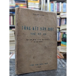Tổng kết văn học thế kỷ xx - Phạm Đình Khiêm dịch
