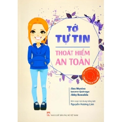 Cẩm nang bạn gái - Tớ tự tin thoát hiểm an toàn (TB-2023) - Alex Munive STB2870 Tâm lý