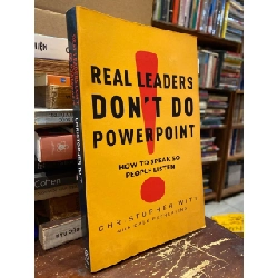 Real Leaders don’t Do Powerpoint - Christopher Witt