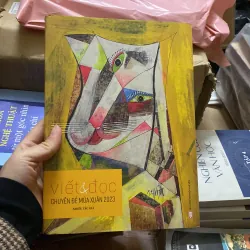 Viết và đọc chuyên đề mùa xuân 2023 - Nhiều tác giả