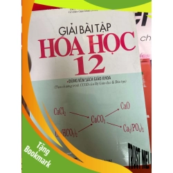 (TẶNG BOOKMARK) Giải Bài Tập Hóa Học 12 (Dùng Kèm Sách Giáo Khoa) - Hồ Văn nhân 1999 Tham khảo - luyện thi RBK-AK1T2