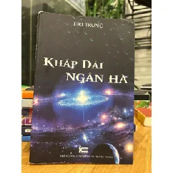 Khắp dải Ngân Hà – Liki Trung 571473