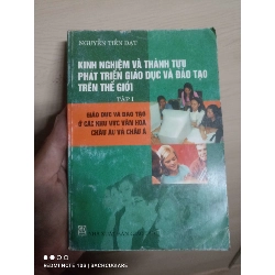 (Sách cũ SCGR) Kinh nghiệm và thành tựu phát triển giáo dục và đào tạo trên thế giới T1: Giáo dục và đào tạo ở các khu vực văn hóa Châu Âu và Châu Á VAVO-AXXX - Blogmeo090426