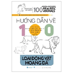 Hướng Dẫn Vẽ 100 Loài Động Vật Hoang Dã - Melissa Washburn