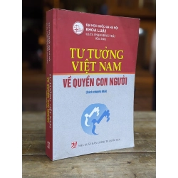 Tư tưởng Việt Nam về quyền con người - GS. TS. Phạm Hồng Thái (Chủ biên)