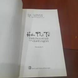 HÀN PHI TỬ - Tinh hoa trí tuệ qua danh ngôn 730412