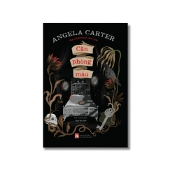Căn phòng máu - Angela Cater Vanvosach