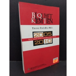 Bí quyết kiếm tiền trong thời đại mới mới 80% bẩn bìa, ố nhẹ 2005 HCM2110 Trần Hằng MARKETING KINH DOANH 306096