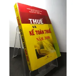 Thuế và kế toán thuế năm 2008 mới 80% bẩn nhẹ PGS.TS Võ Văn Nhị HPB2308 GIÁO TRÌNH, CHUYÊN MÔN Blogmeo21025