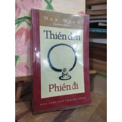 Thiền đến phiền đi - Đan Minh 185334