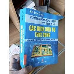 (Sách cũ SCGR) Hướng dẫn đọc hiểu và thiết kế các mạch điện tử thông dụng - Đức Dũng 2009 VAVO-A2 Blogmeo090426