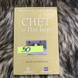 Chết vì hội họp 