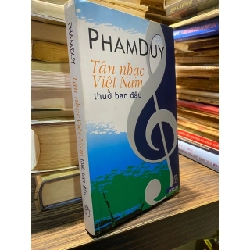 Tân nhạc Việt Nam thuở ban đầu - Phạm Duy 129887