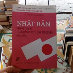 Nhật Bản Trong Thời Kỳ Đảng Dân Chủ - Tự Do Cầm Quyền (1955-1993)- TS. Nguyễn Thanh Hiền 
