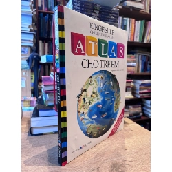 Atlas Cho Trẻ Em - Kingfisher