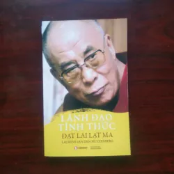 [Sách Phật Giáo] Lãnh Đạo Thức Tỉnh (Đạt Lai Lạt Ma) Tenzin Gyatso