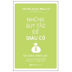 Những Quy Tắc Để Giàu Có - Richard Templar