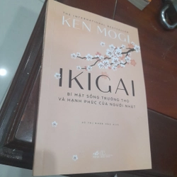 IKIGAI - Bí mật sống trường thọ và hạnh phúc của người Nhật