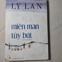 MIÊN MAN TÙY BÚT_LÝ LAN